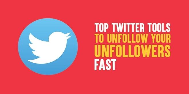 Best Twitter Unfollow Tools 