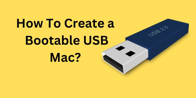 How To Create a Bootable USB Mac